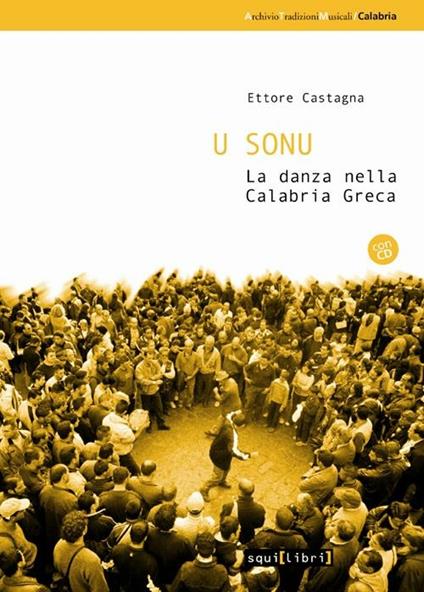 U sonu. La danza nella Calabria greca. Con CD Audio - Ettore Castagna - copertina