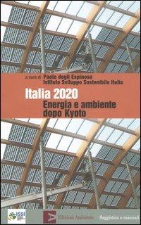Italia 2020. Energia e ambiente dopo Kyoto - copertina
