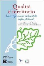 Qualità e territorio. La certificazione ambientale negli enti locali
