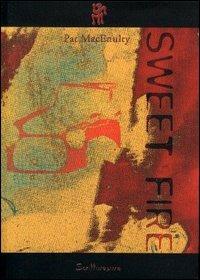 Sweet fire - Pat McEnulty - copertina