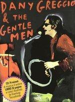 Dany Greggio & The Gentleman. Ediz. illustrata. Con CD Audio - Dany Greggio,Gianluigi Toccafondo - copertina