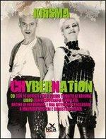Chybernation. Con CD Audio - Krisma - copertina