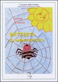 Battista, il ragno artista - Carmela Casuccio - copertina