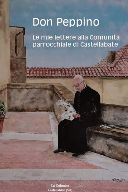 Le mie lettere alla Comunità parrocchiale di Castellabate - Giuseppe D'Angelo - copertina