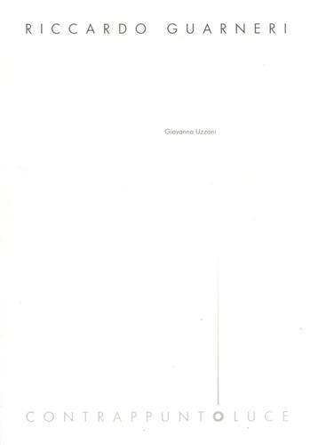 Riccardo Guarneri. ContrappuntoLuce - copertina
