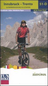 Innsbruck-Trento. Alpenüberquerung in 6 etappen - Tobias Fischnaller - copertina