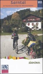 Sarntal. 10 Tourenvorschläge für Mountainbiker