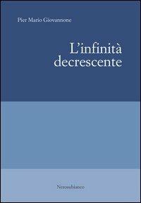 L'infinità decrescente - Pier Mario Giovannone - copertina