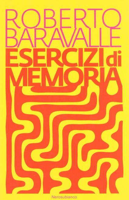 Esercizi di memoria - Roberto Baravalle - copertina