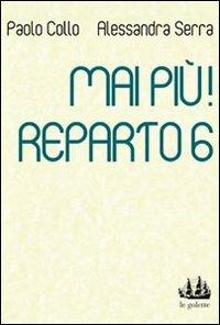 Mai più! - Paolo Collo,Alessandra Serra - copertina