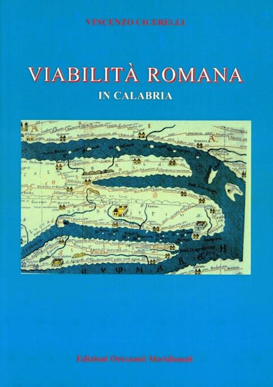 Le vie romane in Calabria - Vincenzo Cicerelli - copertina