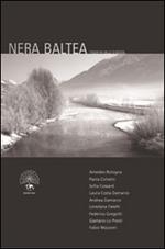 Nera Baltea. 7 noir in Valle d'Aosta