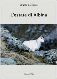 L' estate di Albina - Virgilio Giacchetto - copertina