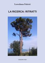 La ricerca: ritratti