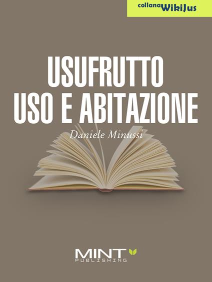 Usufrutto. Uso e abitazione - Daniele Minussi - ebook
