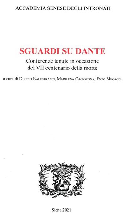 Sguardi su Dante. Conferenze tenute in occasione del VII centenario della morte - copertina