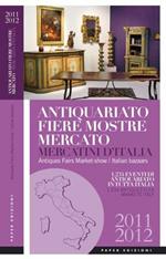 Antiquariato, fiere, mostre mercato e mercatini d'Italia. Vol. 4