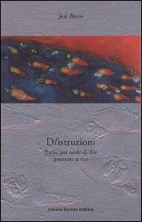D/istruzioni. Poesie, per modo di dire promesse ai vivi - Josè Bosco - copertina