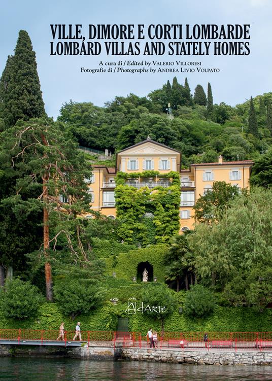 Ville, dimore e corti lombarde. Ediz. italiana e inglese - Valerio Villoresi,Andrea L. Volpato - copertina