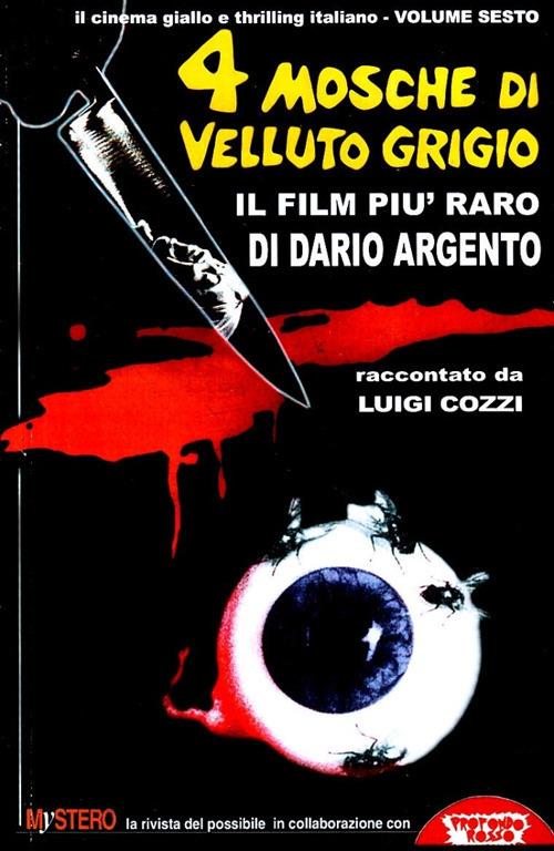 Quattro mosche di velluto grigio. Il film più raro di Dario Argento - Luigi Cozzi - copertina