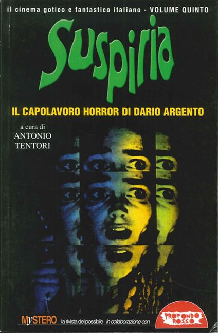 Suspiria. Il capolavoro horror di Dario Argento - copertina