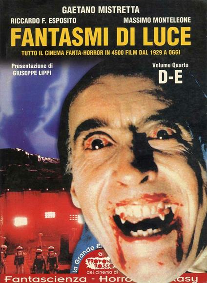 Fantasmi di luce. Tutto il cinema fanta-horror in 4500 film dal 1929 a oggi (2016). Vol. 4 - copertina