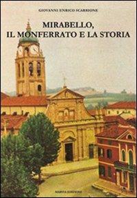 Mirabello, il Monferrato e la storia - Giovanni E. Scarrione - copertina