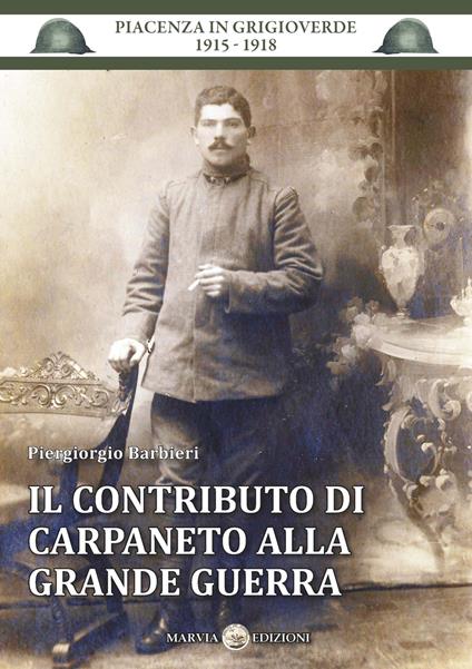 Il contributo di Carpaneto alla grande guerra - P. Barbieri - copertina