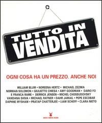 Tutto in vendita. Ogni cosa ha un prezzo. Anche noi - copertina