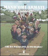 Manicomi armati. Chi ha paura del lupo Osama? - Greg Palast - copertina