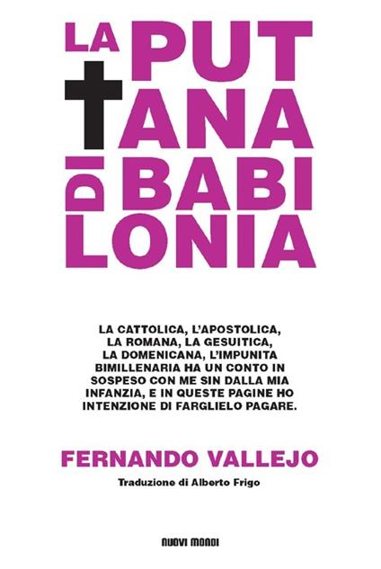 La puttana di Babilonia - Fernando Vallejo - copertina