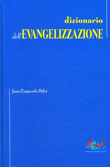 Dizionario dell'evangelizzazione - Juan Esquerda Bifet - copertina