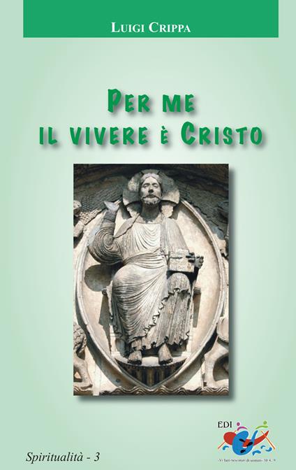 Per me il vivere è Cristo - Luigi Crippa - copertina