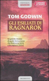 Gli esiliati di Ragnarok - Tom Godwin - copertina