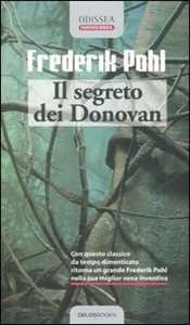 Libro Il segreto dei Donovan Frederik Pohl