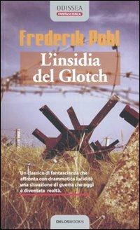 L' insidia del Glotch - Frederik Pohl - copertina