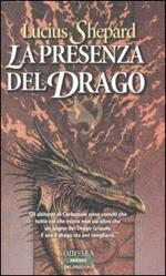 La presenza del drago. Trilogia del drago Griaule