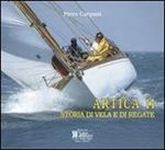 Artica II. Storia di vela e di regate