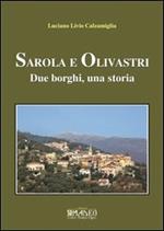 Sarola e Olivastri. Due borghi, una storia