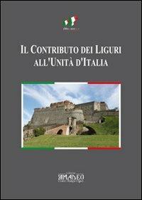 Il contributo dei liguri all'unità d'Italia. Atti del Convegno di Savona - copertina