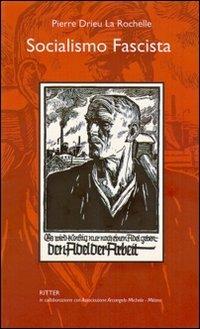 Socialismo fascista - Pierre Drieu La Rochelle - copertina