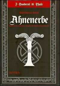 Ahnenerbe. Appunti su scienza e magia del Nazionalsocialismo