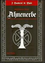 Ahnenerbe. Appunti su scienza e magia del Nazionalsocialismo