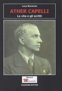 Ather Capelli. La vita e gli scritti - Luca Bonanno - copertina