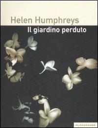 Il giardino perduto - Helen Humphreys - copertina