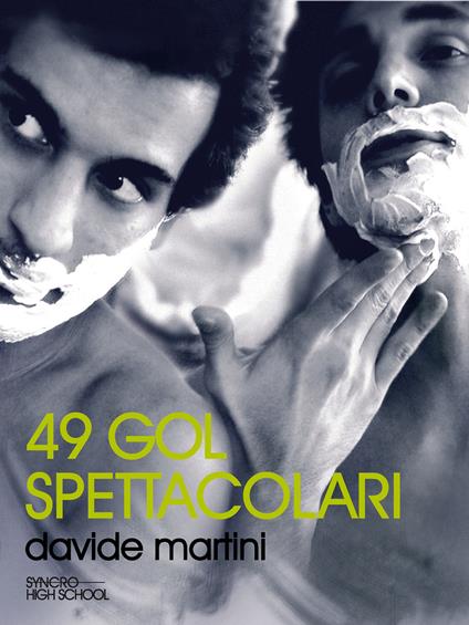 49 gol spettacolari - Davide Martini - ebook