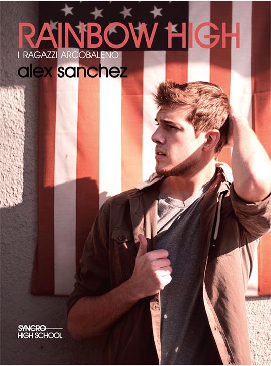 Rainbow high - Alex Sanchez,Alessandro Bocchi - ebook