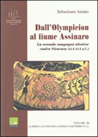 Dall'Olympieion al fiume Assinaro. La seconda campagna ateniese contro Siracusa (415-413 a. C.). Vol. 3 - Sebastiano Amato - copertina