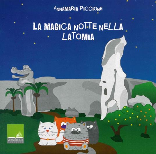 La magica notte nella latomia - Annamaria Piccione - copertina