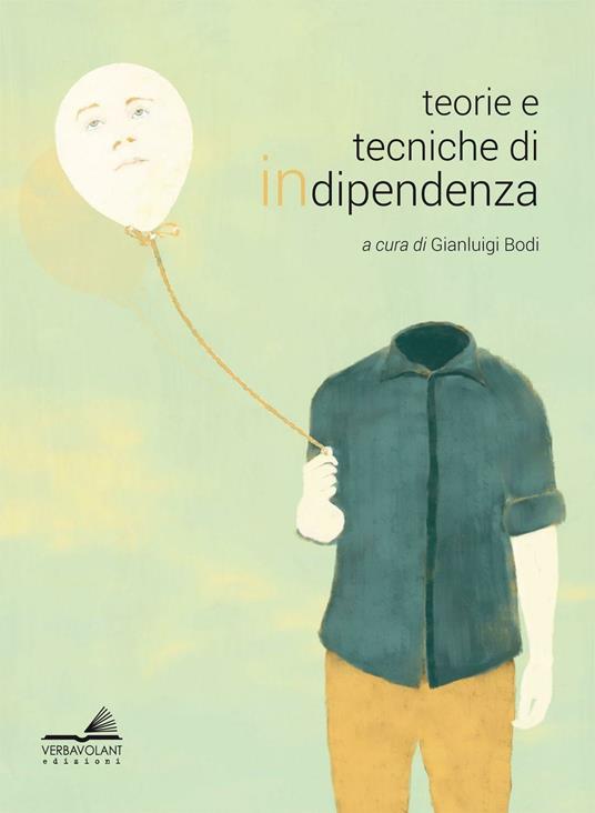 Teorie e tecniche di indipendenza - copertina